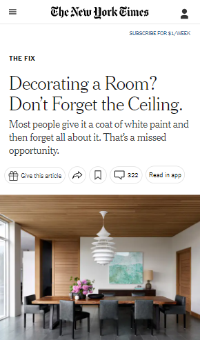 New York Times | Decorating a Room? Don’t Forget the Ceiling.